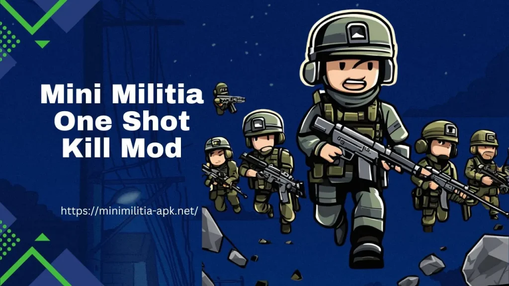 Mini Militia One Shot Kill Mod